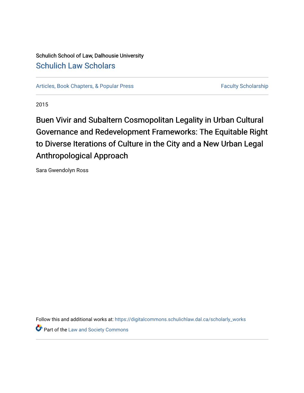 Buen Vivir and Subaltern Cosmopolitan Legality in Urban Cultural Governance and Redevelopment Frameworks