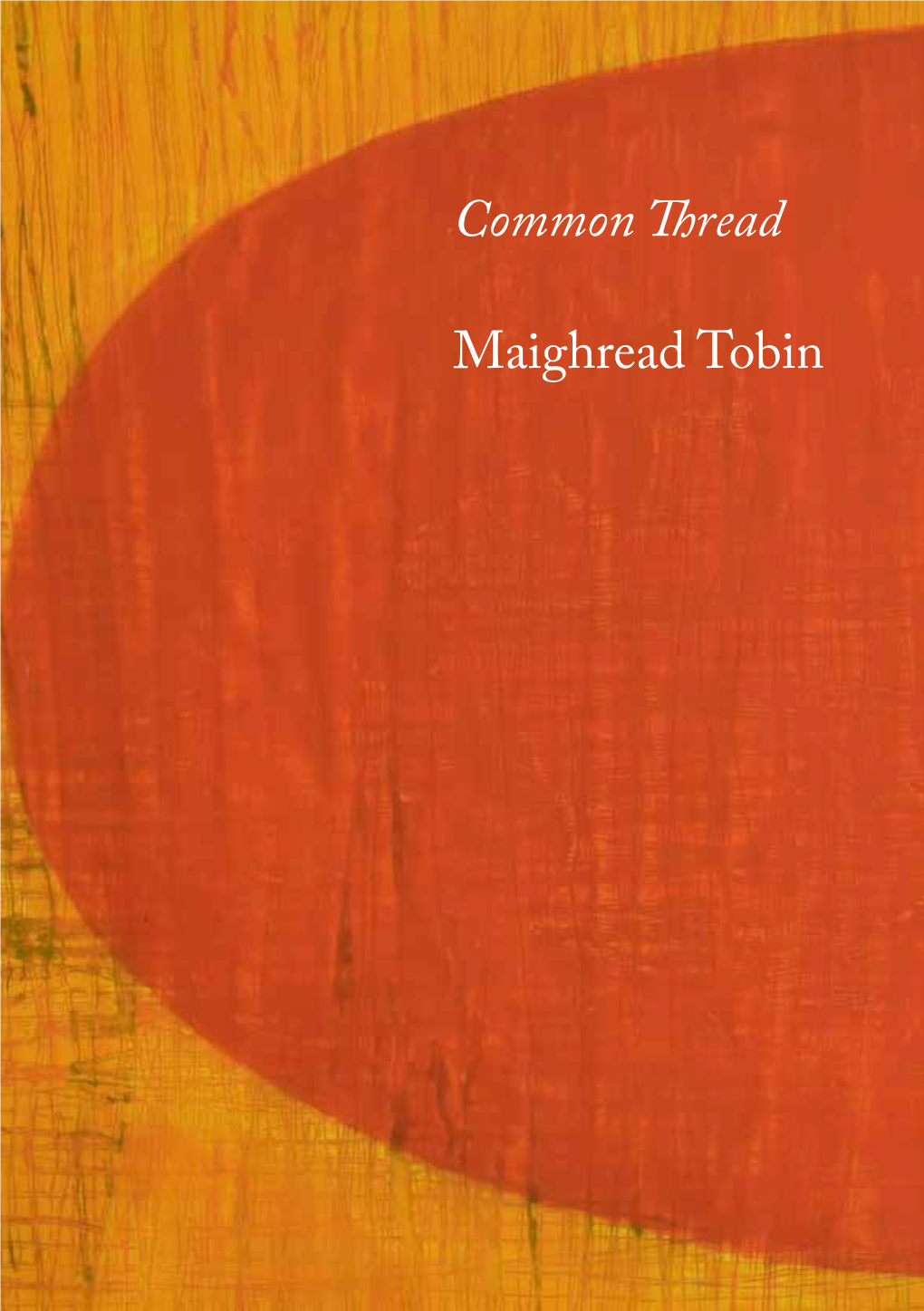 Common Thread Maighread Tobin