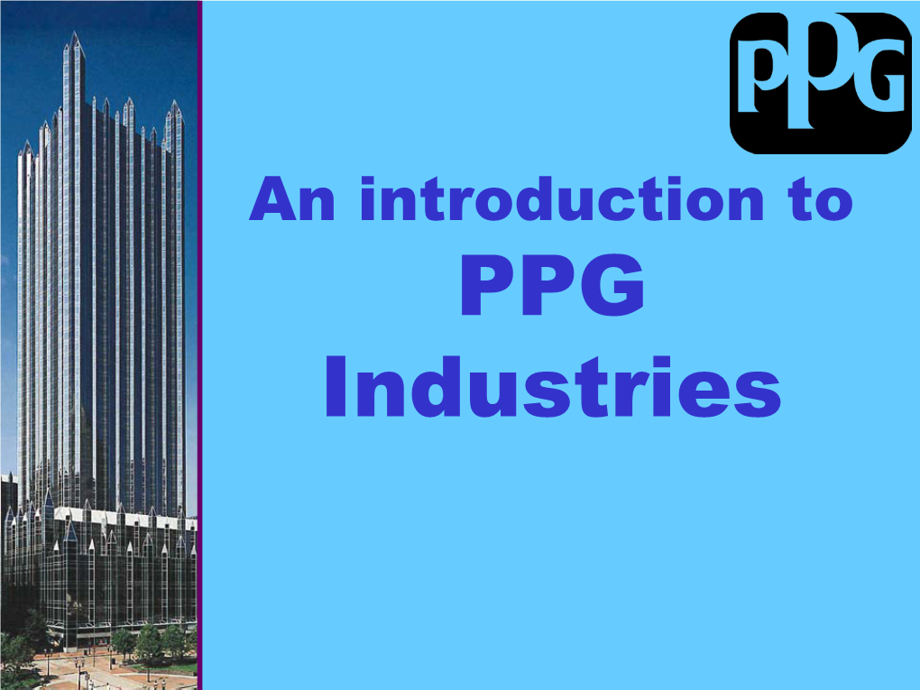 An Introduction to PPG Industries PPG Is