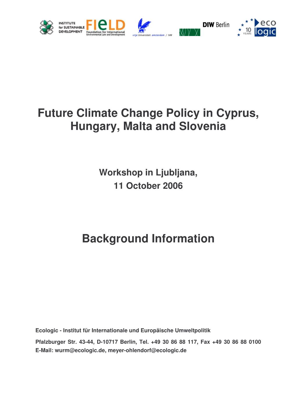 Future Climate Change Policy in Cyprus, Hungary, Malta and Slovenia