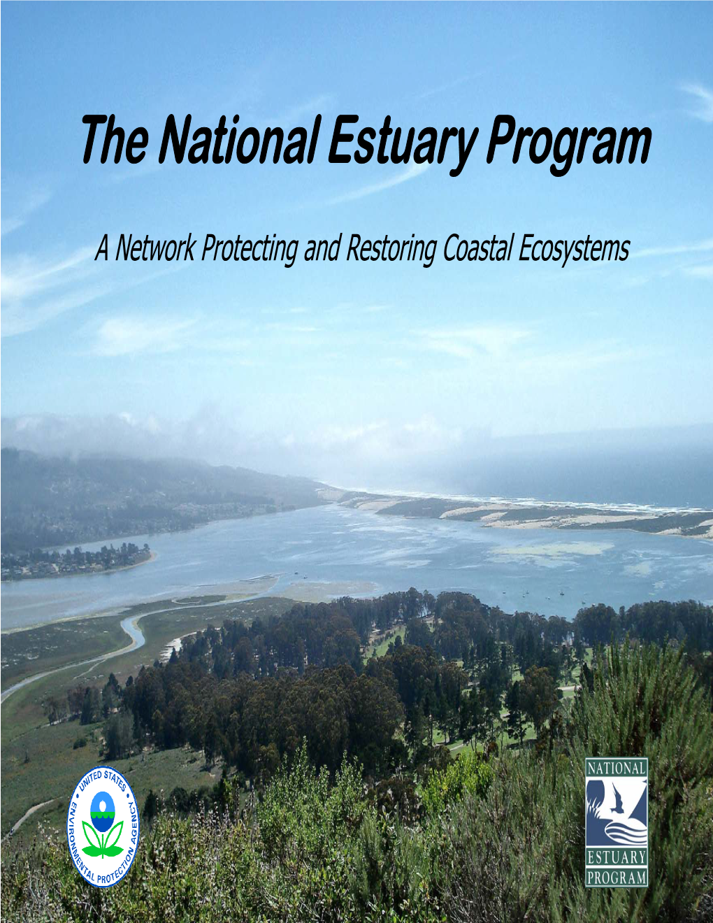 The National Estuary Program: a Network Protecting and Restoring