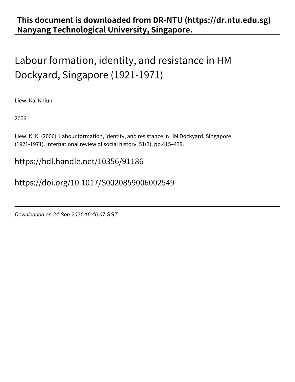 Labour Formation, Identity, and Resistance in HM Dockyard, Singapore (1921‑1971)