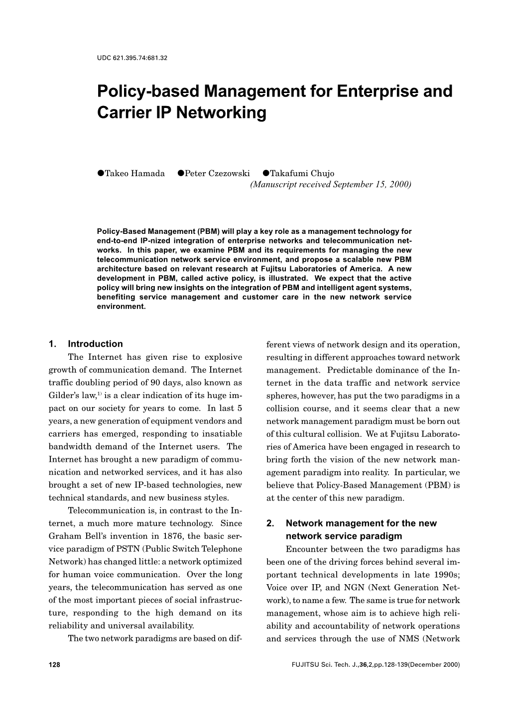 Policy-Based Management for Enterprise and Carrier IP Networking