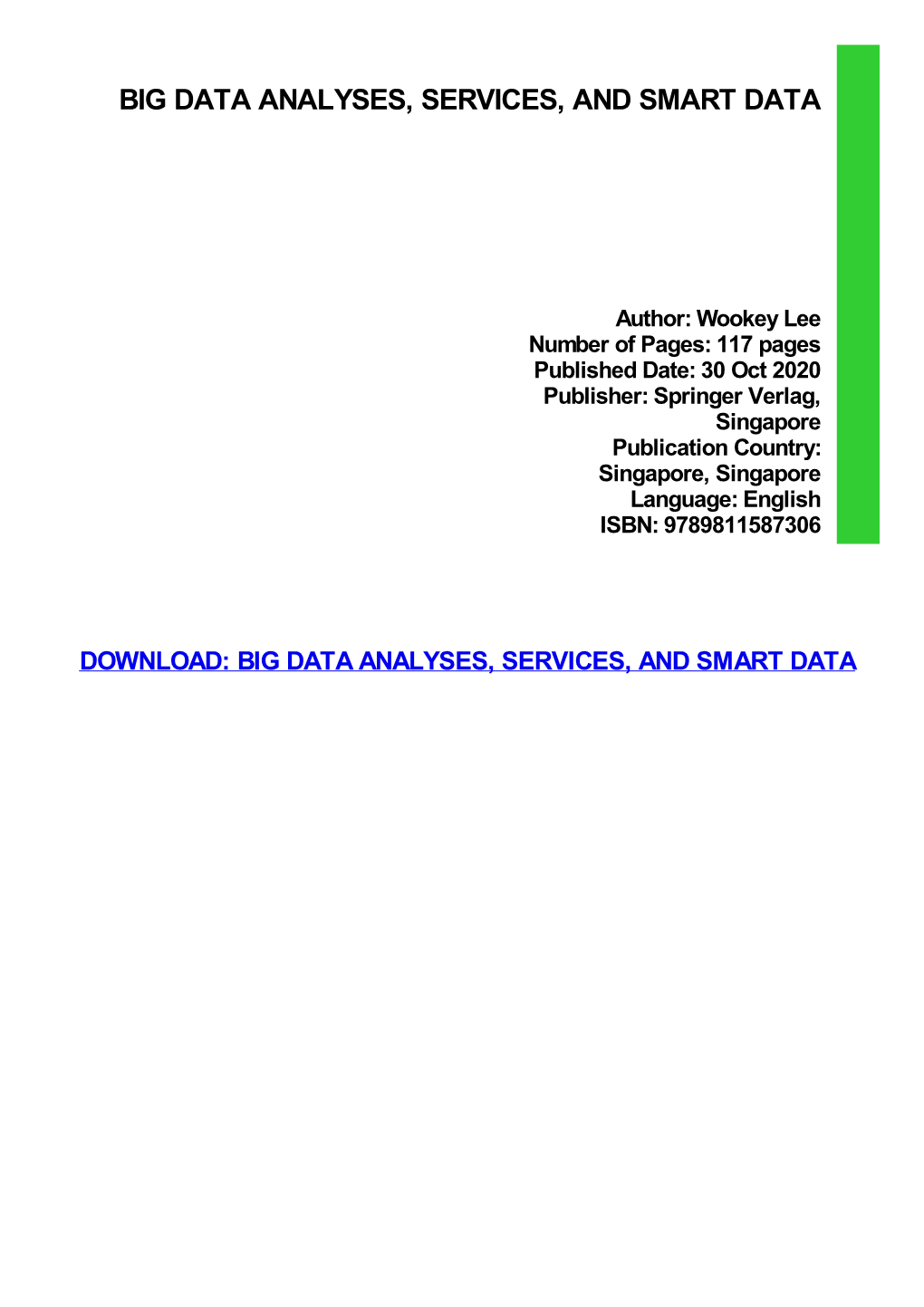 Big Data Analyses, Services, and Smart Data Ebook