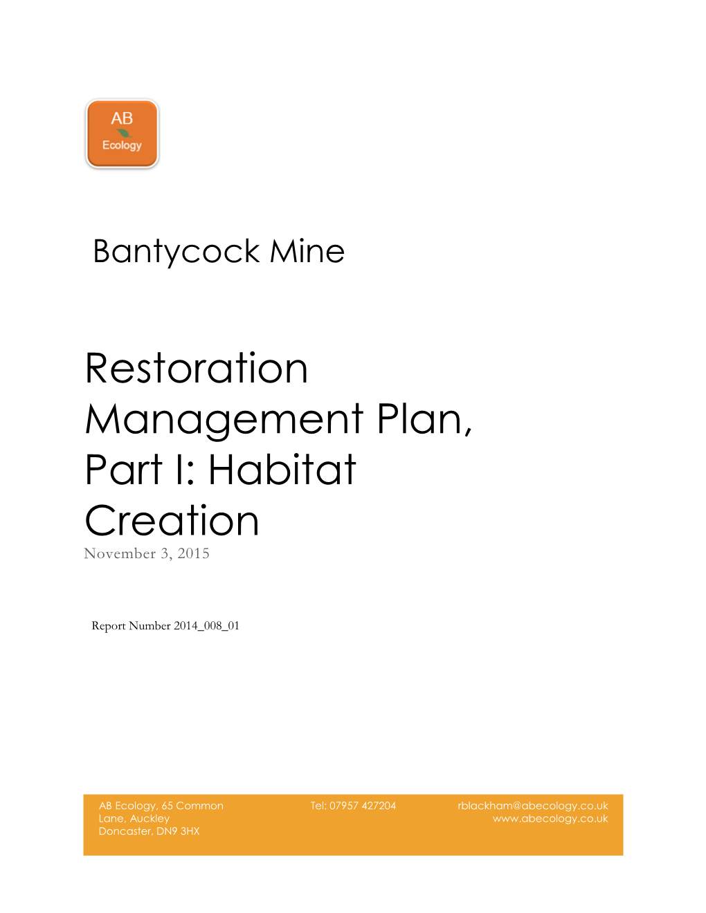 Restoration Management Plan, Part I: Habitat Creation November 3, 2015