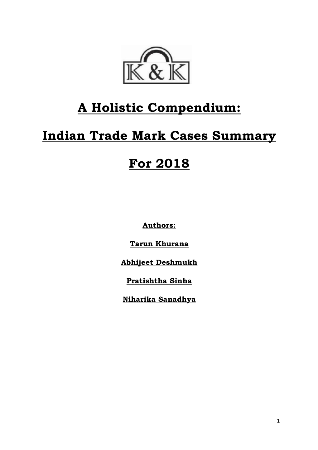 A Holistic Compendium: Indian Trade Mark Cases Summary for 2018