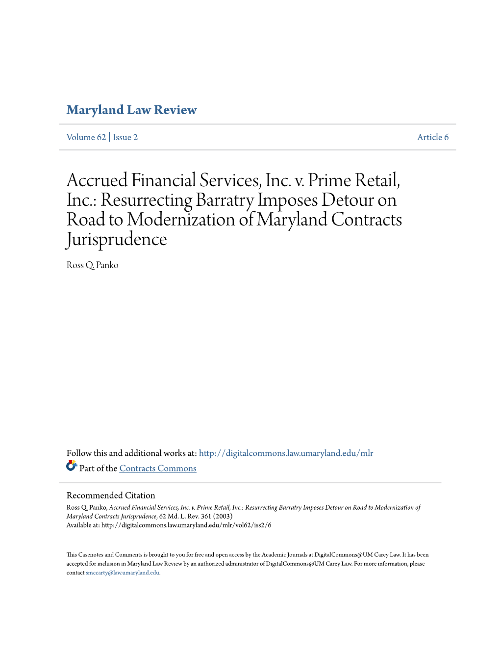 Accrued Financial Services, Inc. V. Prime Retail, Inc.: Resurrecting Barratry Imposes Detour on Road to Modernization of Maryland Contracts Jurisprudence Ross Q