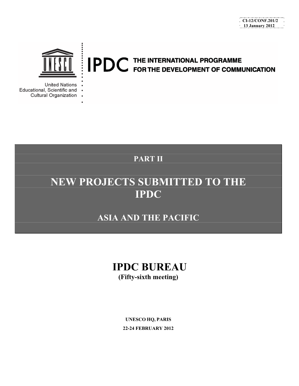 New Projects Submitted to the Ipdc Ipdc