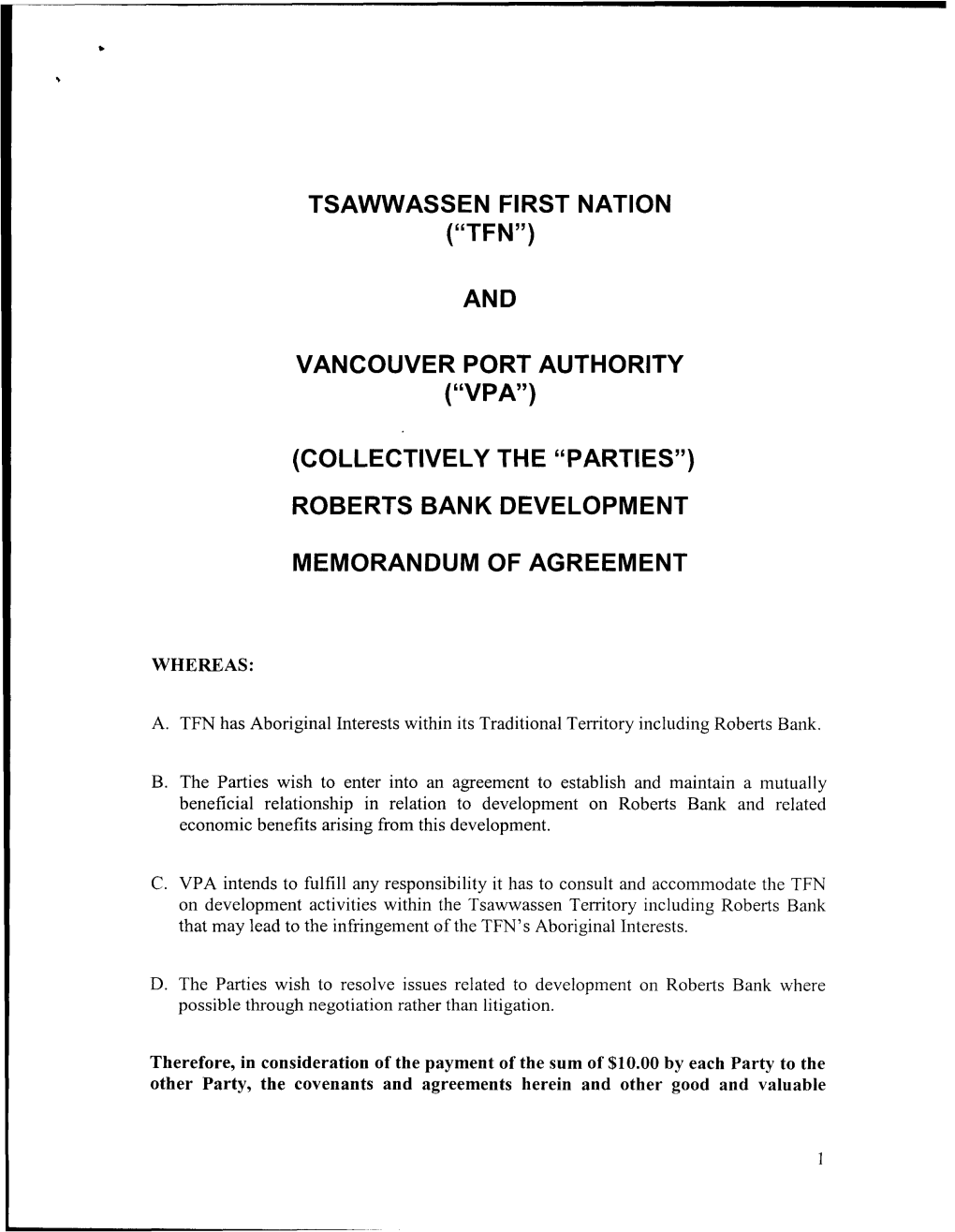 Tsawwassen First Nation (“Tfn”) and Vancouver Port Authority ( ' 'V Pa”) (Collectively the “Parties”) Roberts Bank