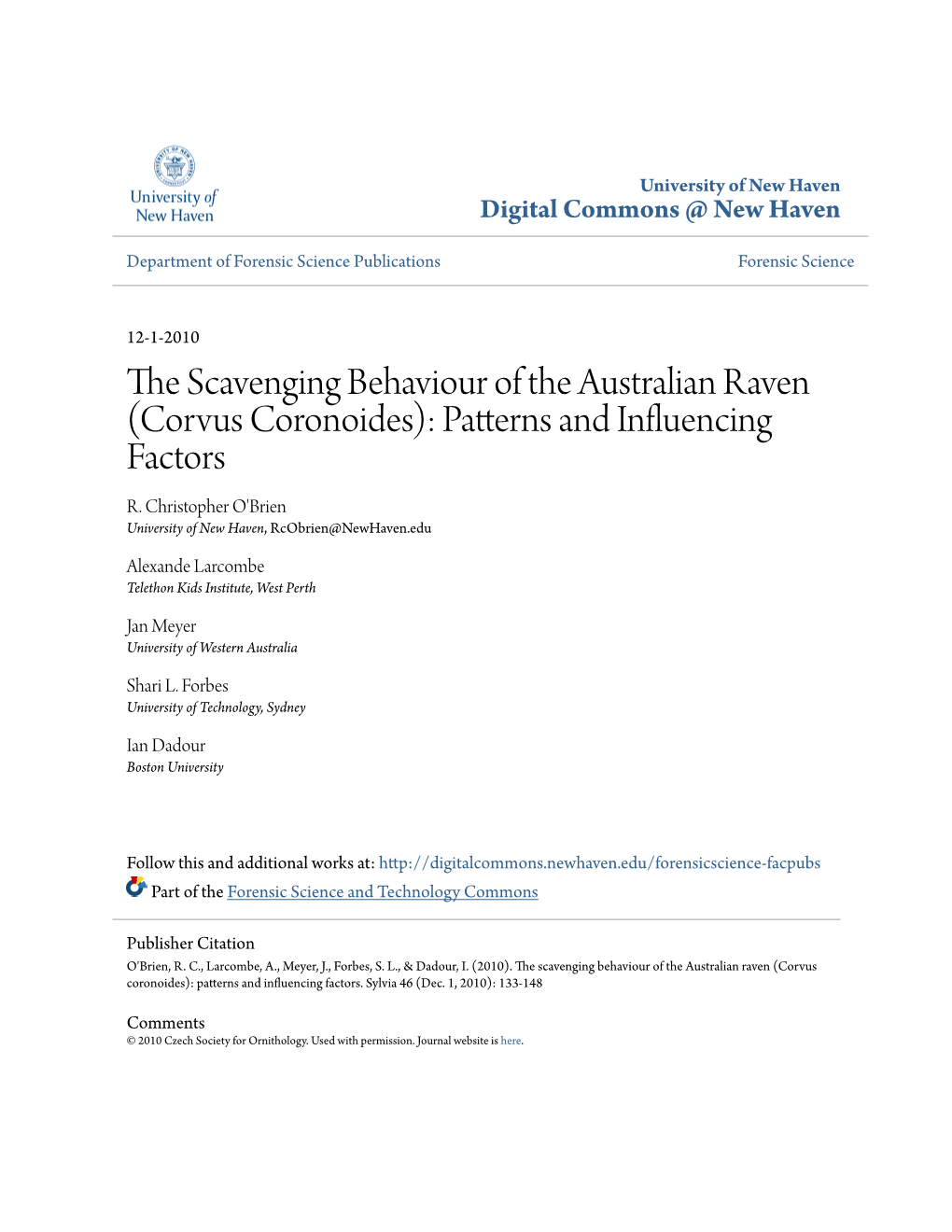 Corvus Coronoides): Patterns and Influencing Factors R