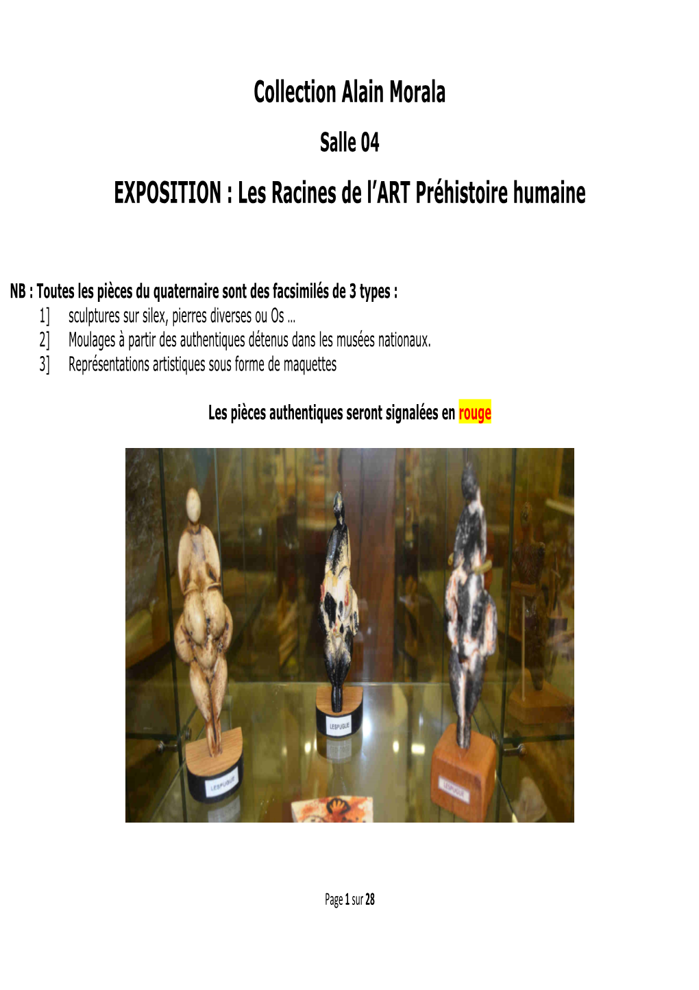 Collection Alain Morala EXPOSITION : Les Racines De L'art Préhistoire