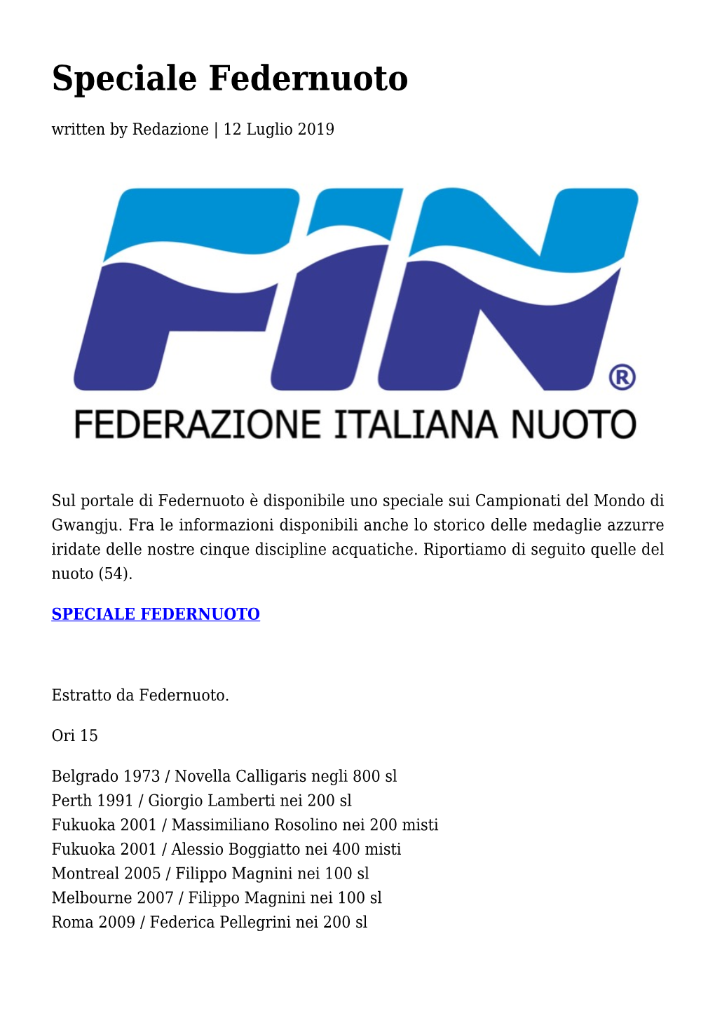 Speciale Federnuoto Written by Redazione | 12 Luglio 2019