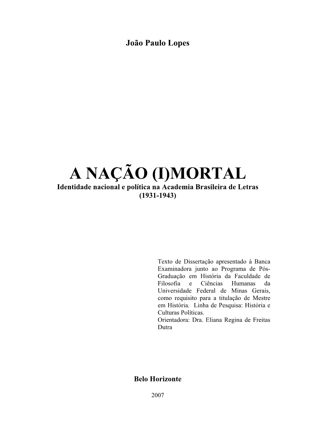 João Paulo Lopes a NAÇÃO (I)MORTAL