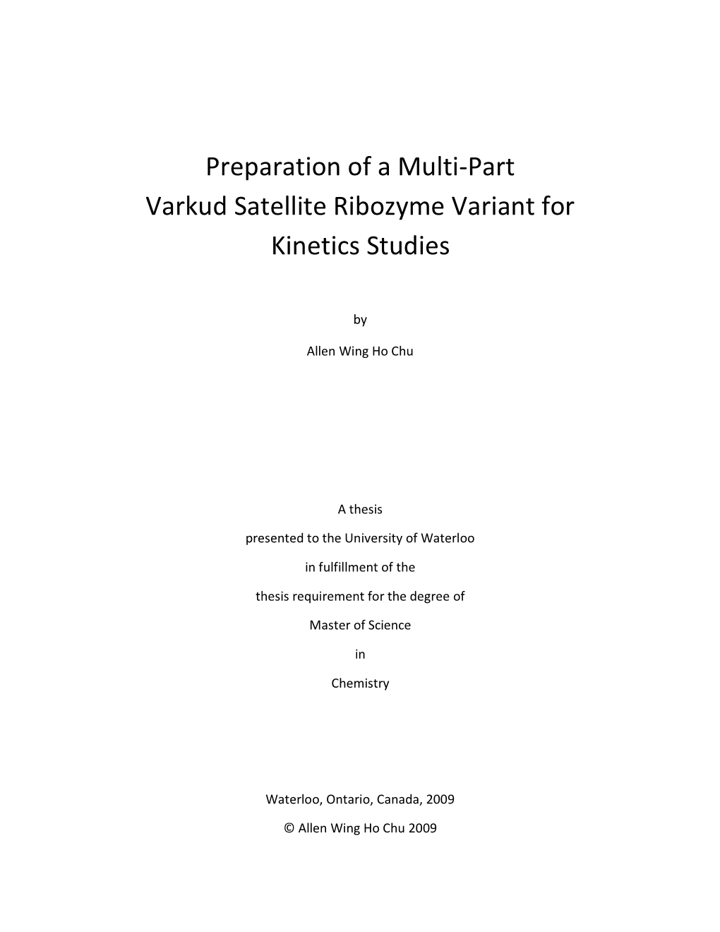 Preparation of a Multi-Part Varkud Satellite Ribozyme Variant for Kinetics Studies