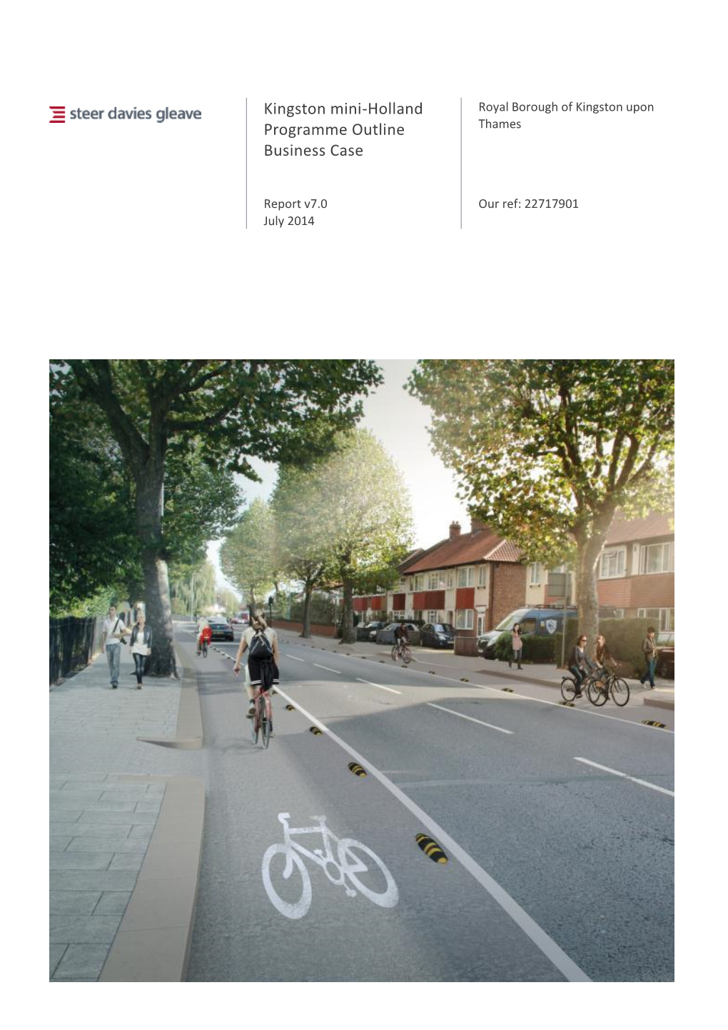 Kingston Mini-Holland Programme Outline Business Case | Report V7.0