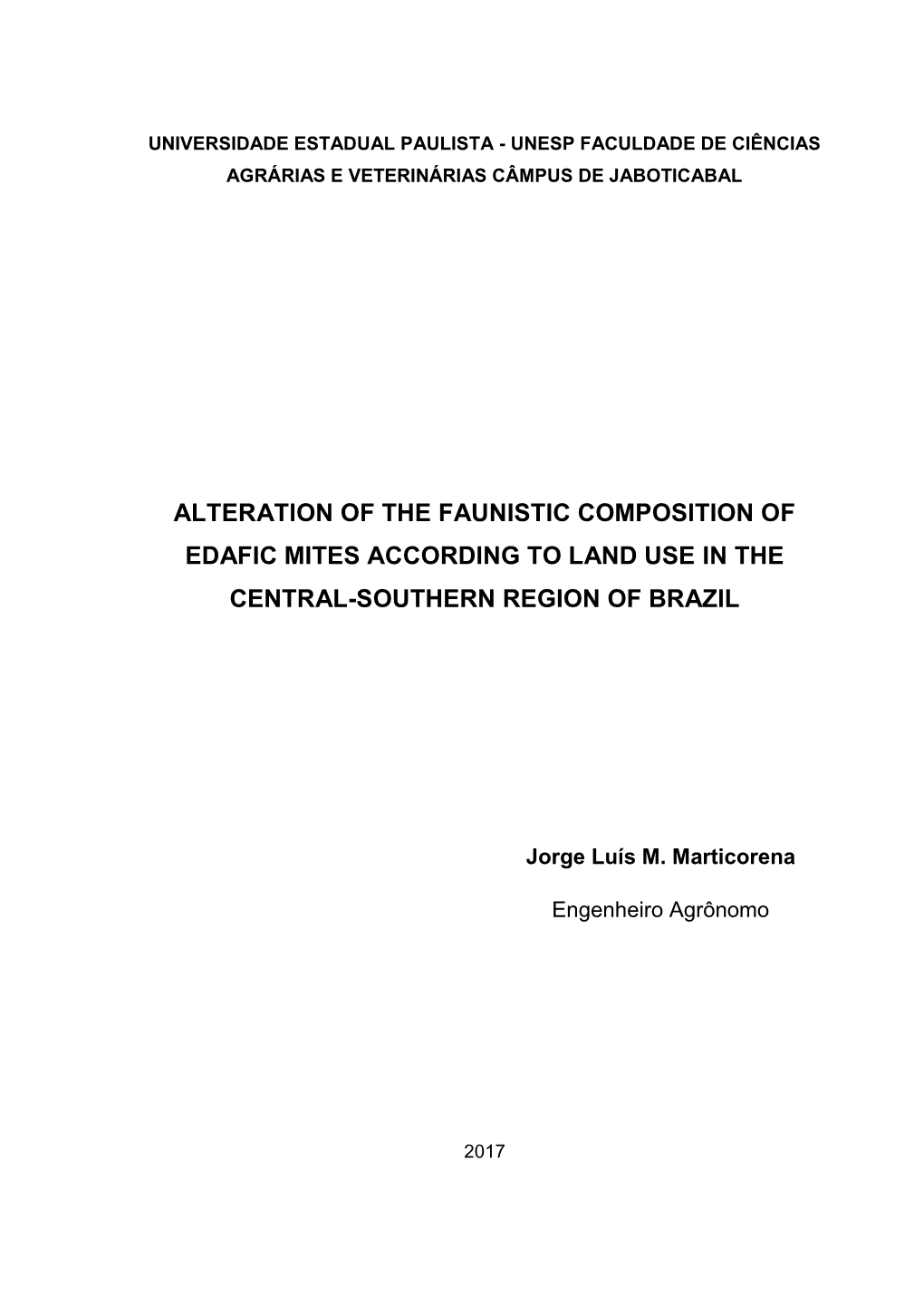 Alteration of the Faunistic Composition of Edafic Mites According to Land Use in the Central-Southern Region of Brazil