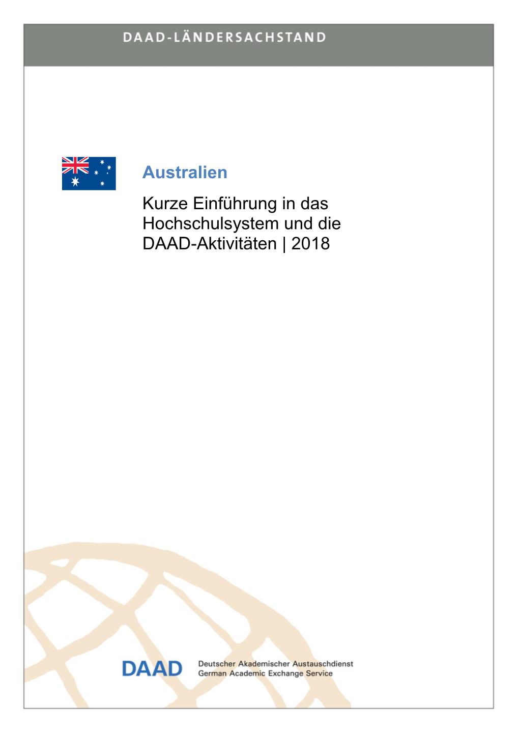 Australien Kurze Einführung in Das Hochschulsystem Und Die DAAD-Aktivitäten | 2018