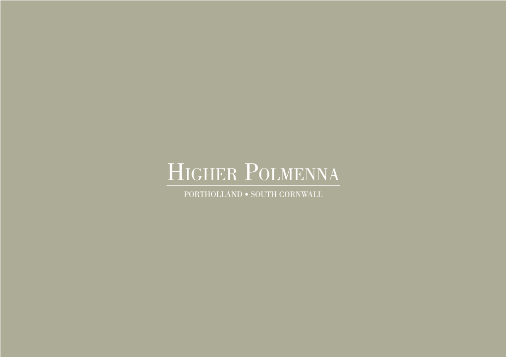 Higher Polmenna PORTHOLLAND • SOUTH CORNWALL