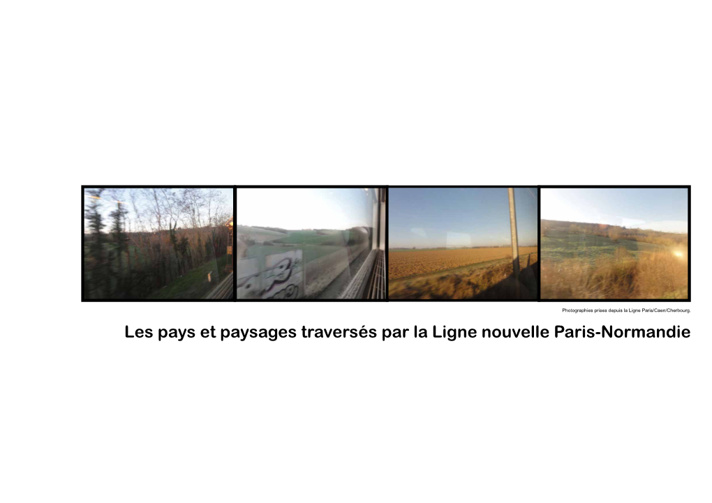 Les Pays Et Paysages Traversés Par La Ligne Nouvelle Paris-Normandie