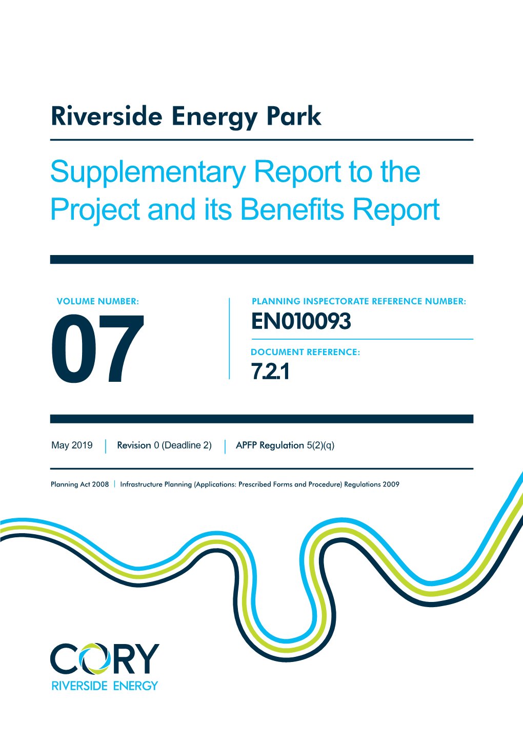 Supplementary Report to the Project and Its Benefits Report