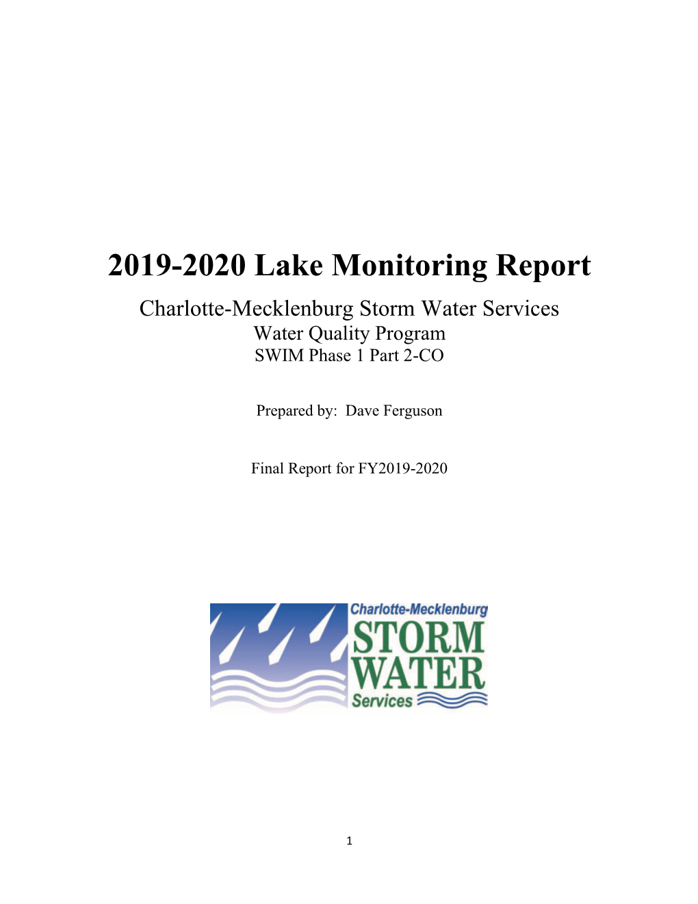 2019-2020 Lake Monitoring Report Charlotte-Mecklenburg Storm Water Services Water Quality Program SWIM Phase 1 Part 2-CO