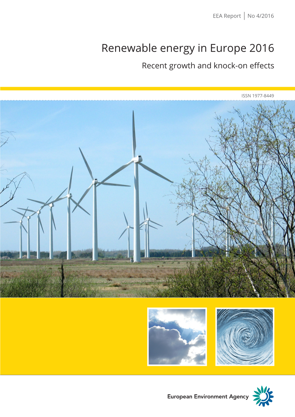 Renewable Energy in Europe 2016 Recent Growth and Knock-On Effects