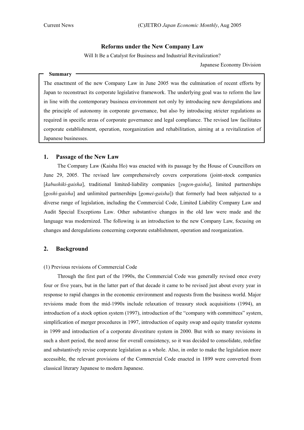 Reforms Under the New Company Law 1. Passage of the New Law 2