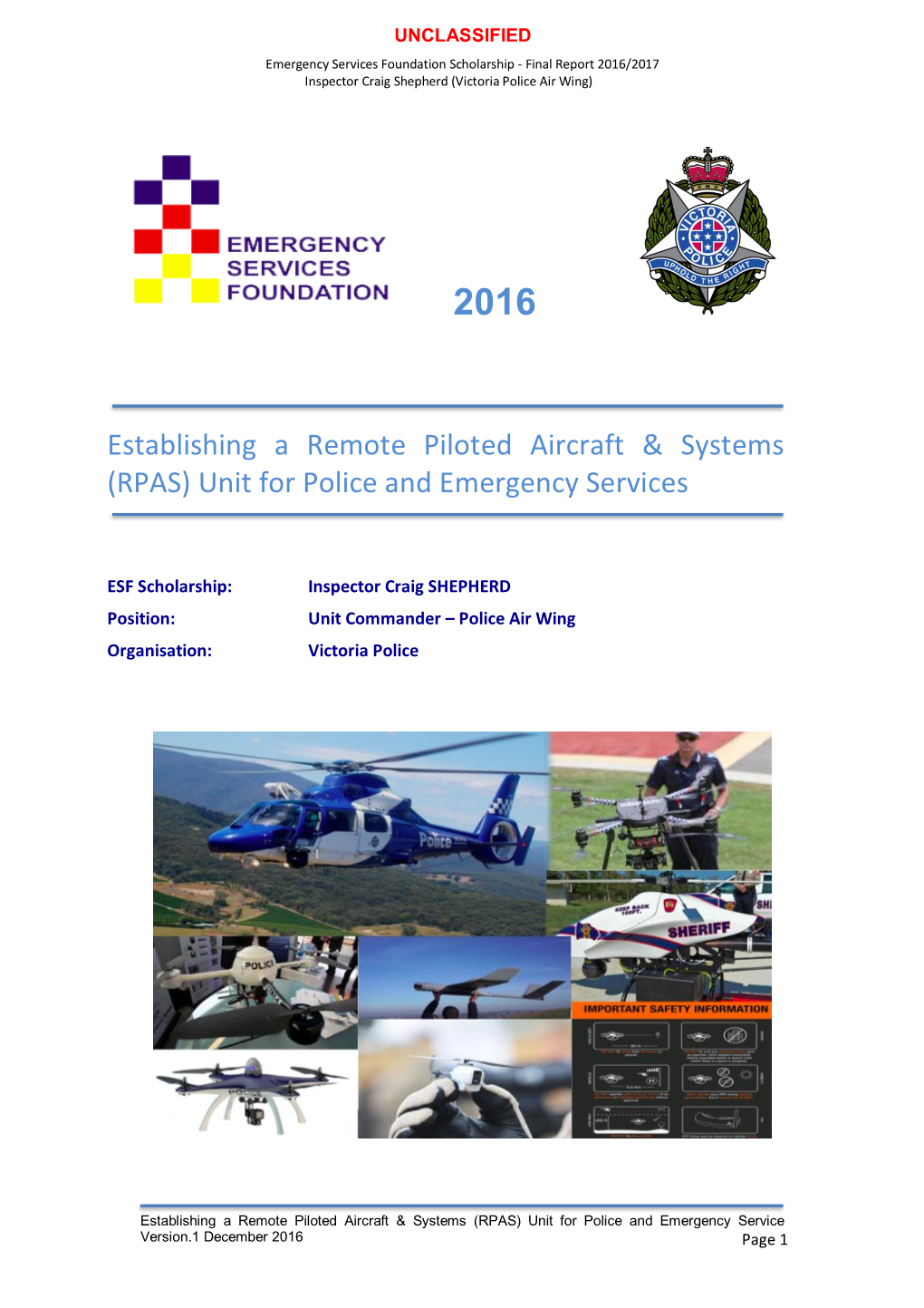 Establishing a Remote Piloted Aircraft & Systems (RPAS) Unit for Police