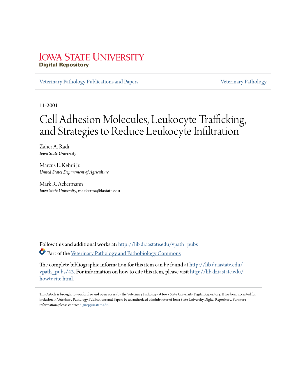 Cell Adhesion Molecules, Leukocyte Trafficking, and Strategies to Reduce Leukocyte Infiltration Zaher A