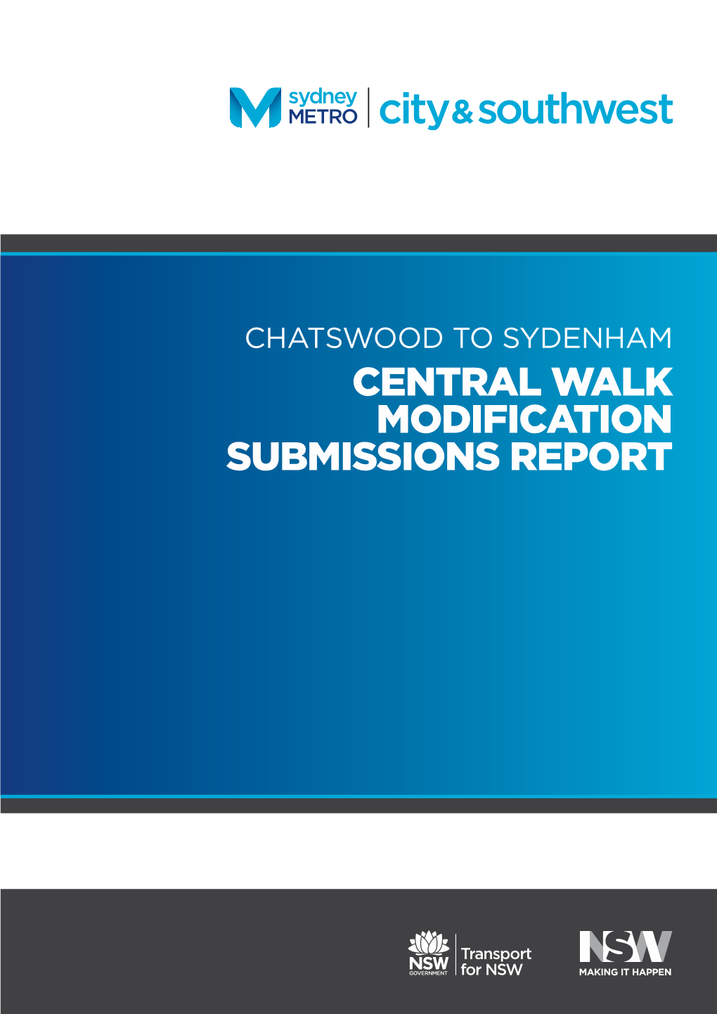 Central Walk Modfication Report