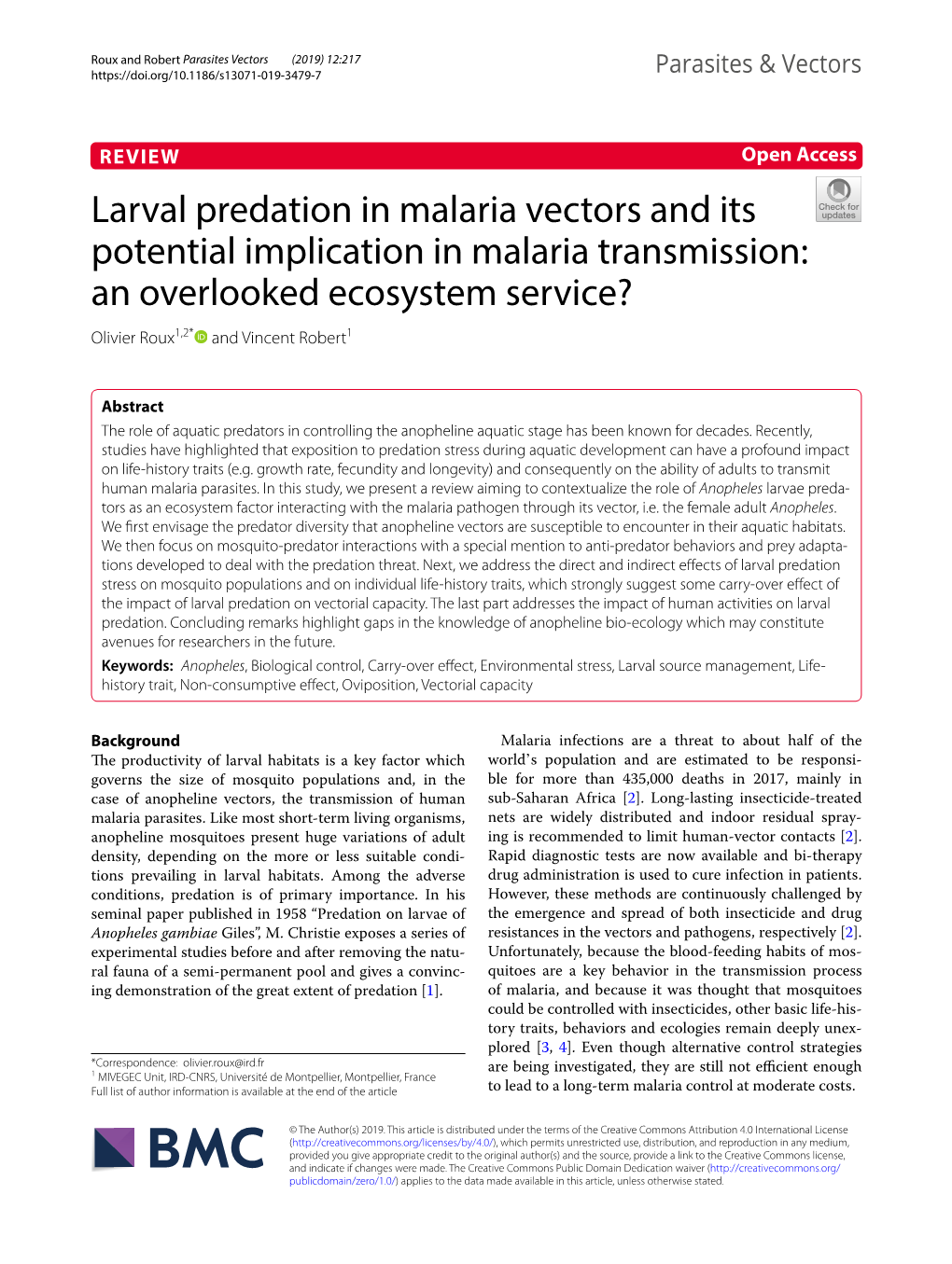 Larval Predation in Malaria Vectors and Its Potential Implication in Malaria Transmission: an Overlooked Ecosystem Service? Olivier Roux1,2* and Vincent Robert1