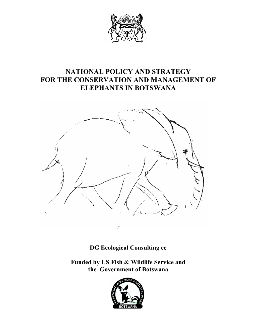 National Policy and Strategy for the Conservation and Management of Elephants in Botswana