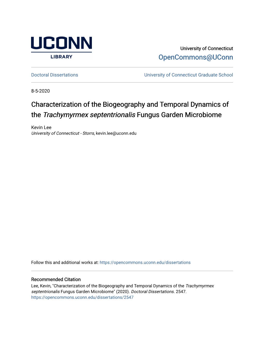 Characterization of the Biogeography and Temporal Dynamics of the Trachymyrmex Septentrionalis Fungus Garden Microbiome