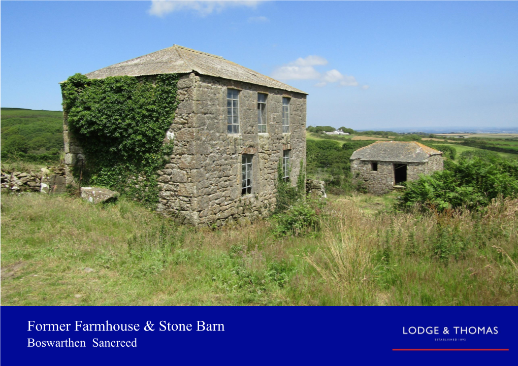 Former Farmhouse & Stone Barn