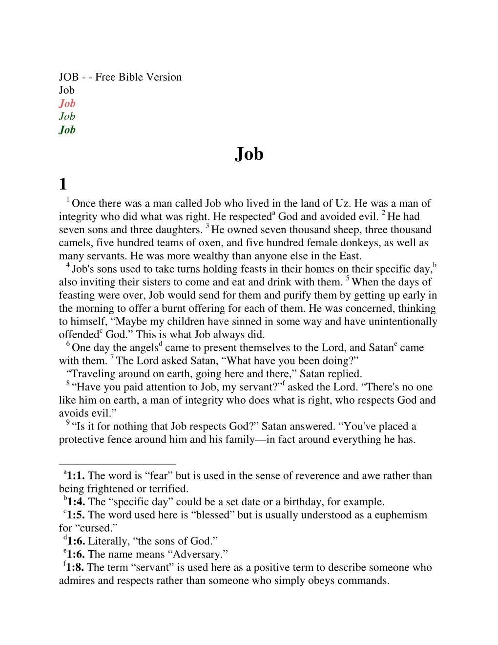 JOB - - Free Bible Version Job Job Job Job Job 1 1 Once There Was a Man Called Job Who Lived in the Land of Uz