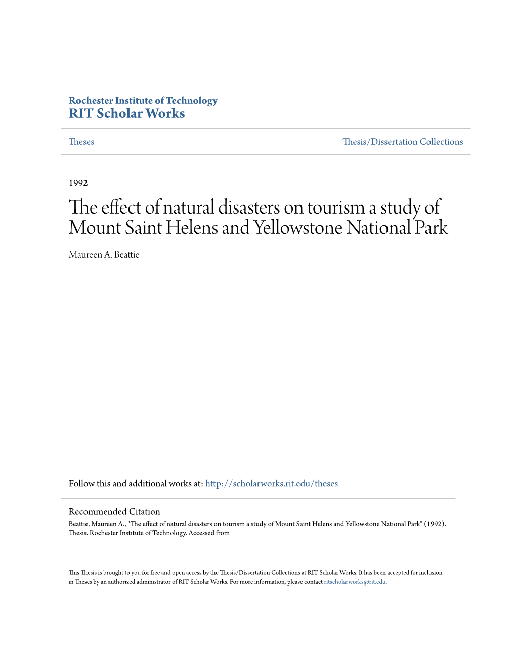 The Effect of Natural Disasters on Tourism a Study of Mount Saint Helens and Yellowstone National Park Maureen A