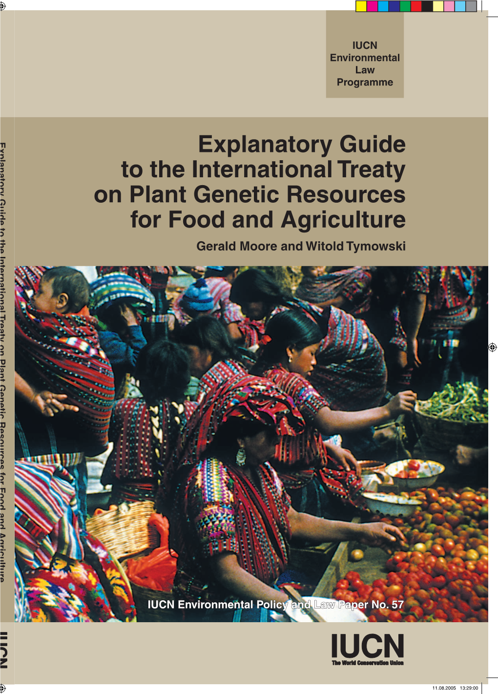 Explanatory Guide to the International Treaty on Plant Genetic Resources for Food and Agriculture