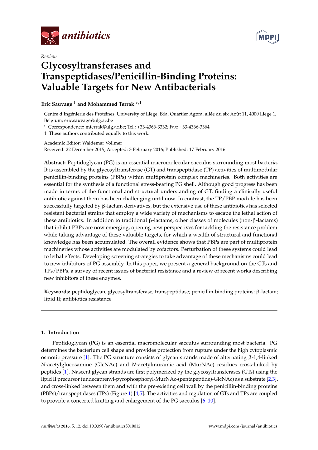 Glycosyltransferases and Transpeptidases/Penicillin-Binding Proteins: Valuable Targets for New Antibacterials