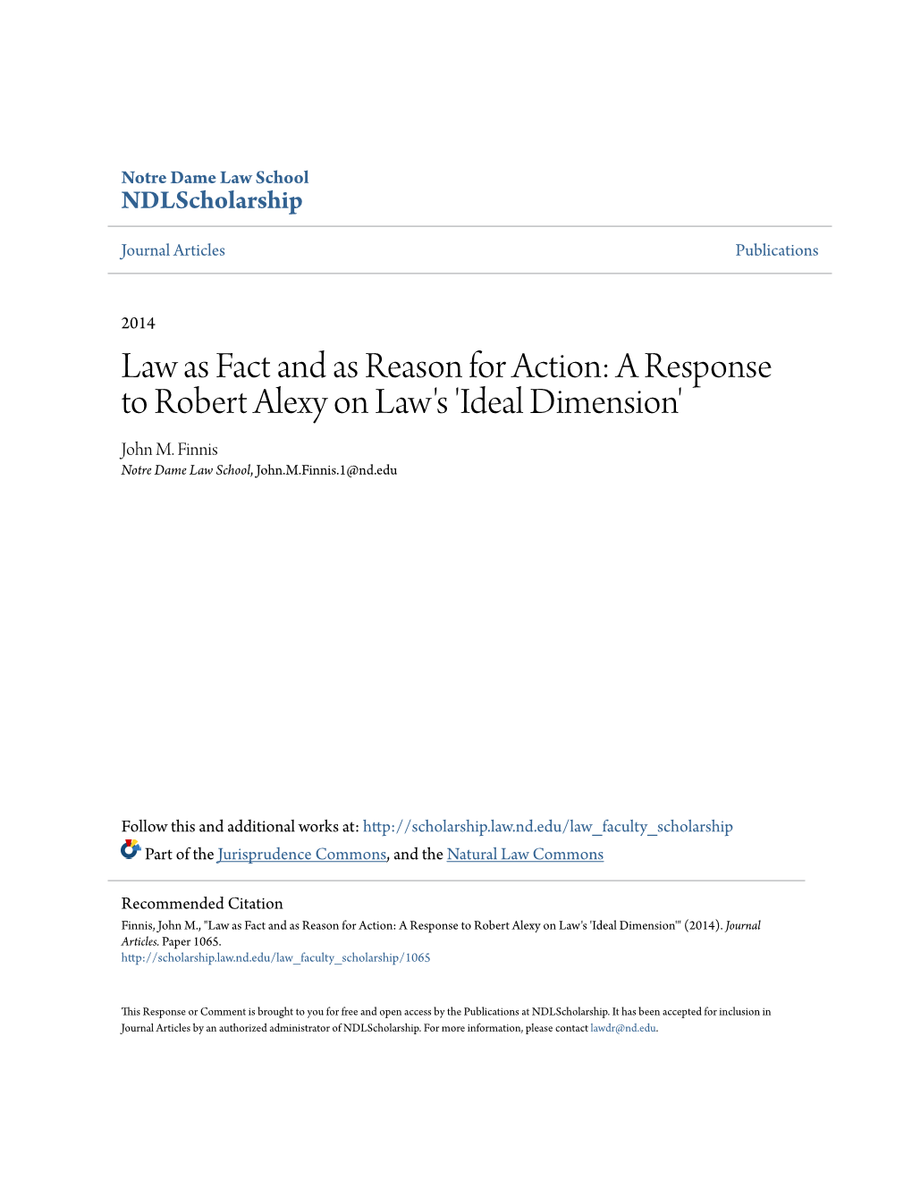 A Response to Robert Alexy on Law's 'Ideal Dimension' John M