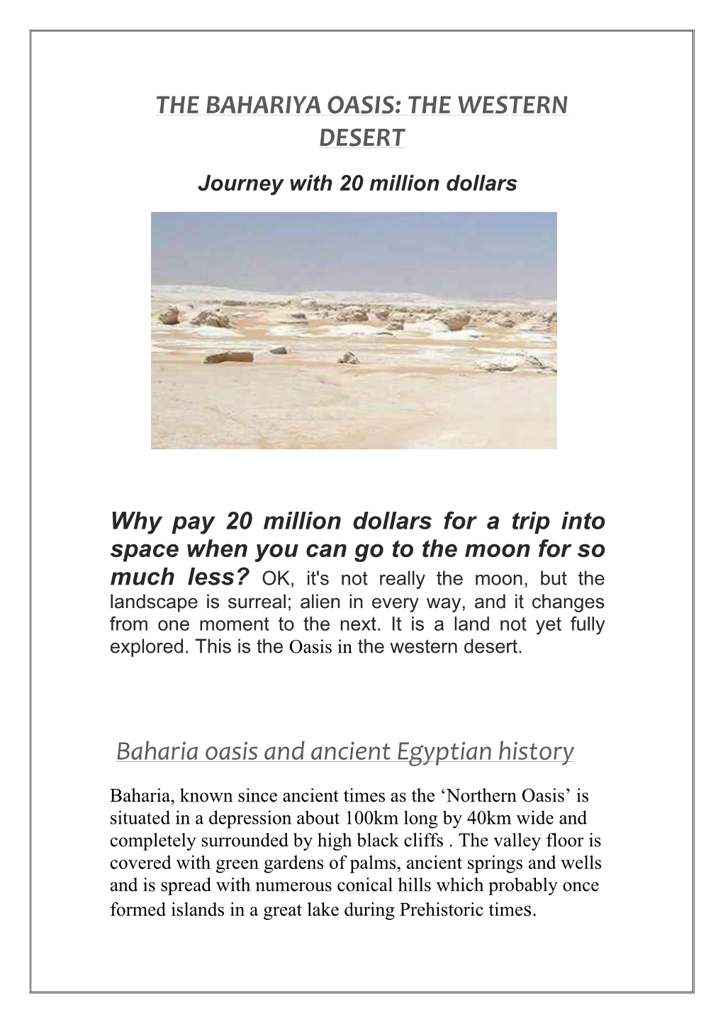 THE BAHARIYA OASIS: the WESTERN DESERT Journey with 20 Million Dollars