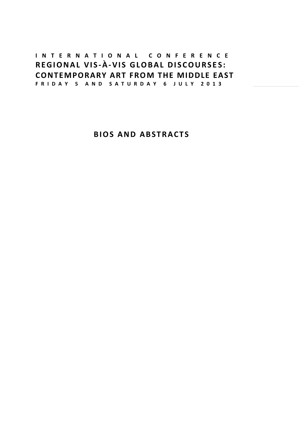 Regional Vis-À-Vis Global Discourses: Contemporary Art from the Middle East