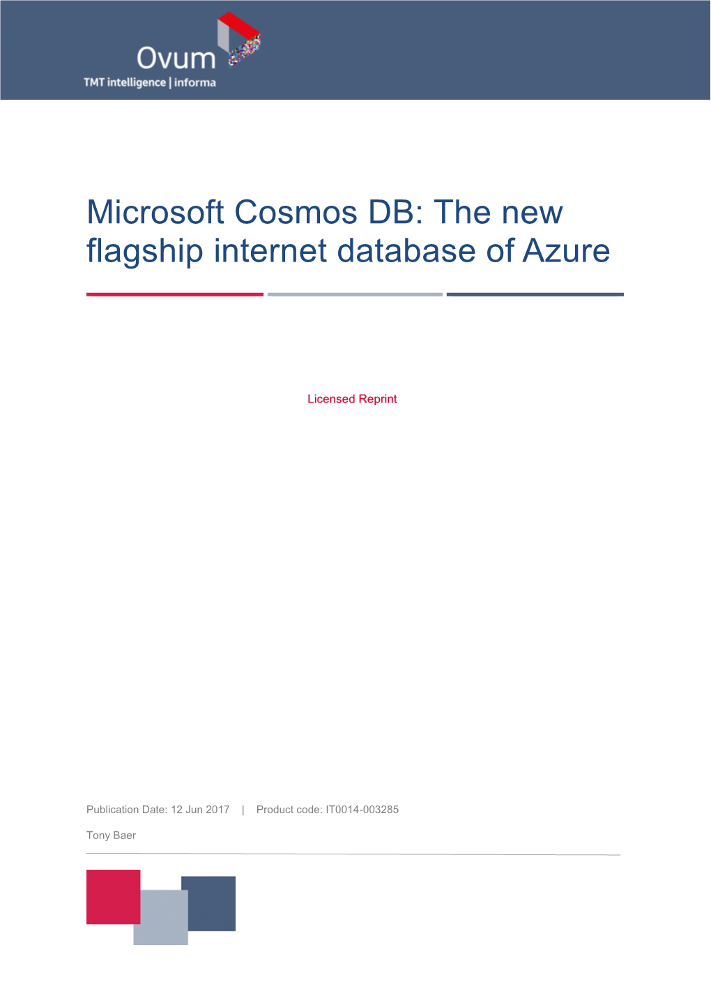Microsoft Cosmos DB: the New Flagship Internet Database of Azure