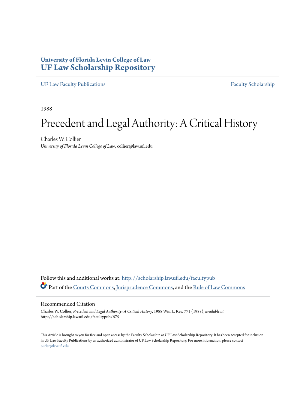 Precedent and Legal Authority: a Critical History Charles W