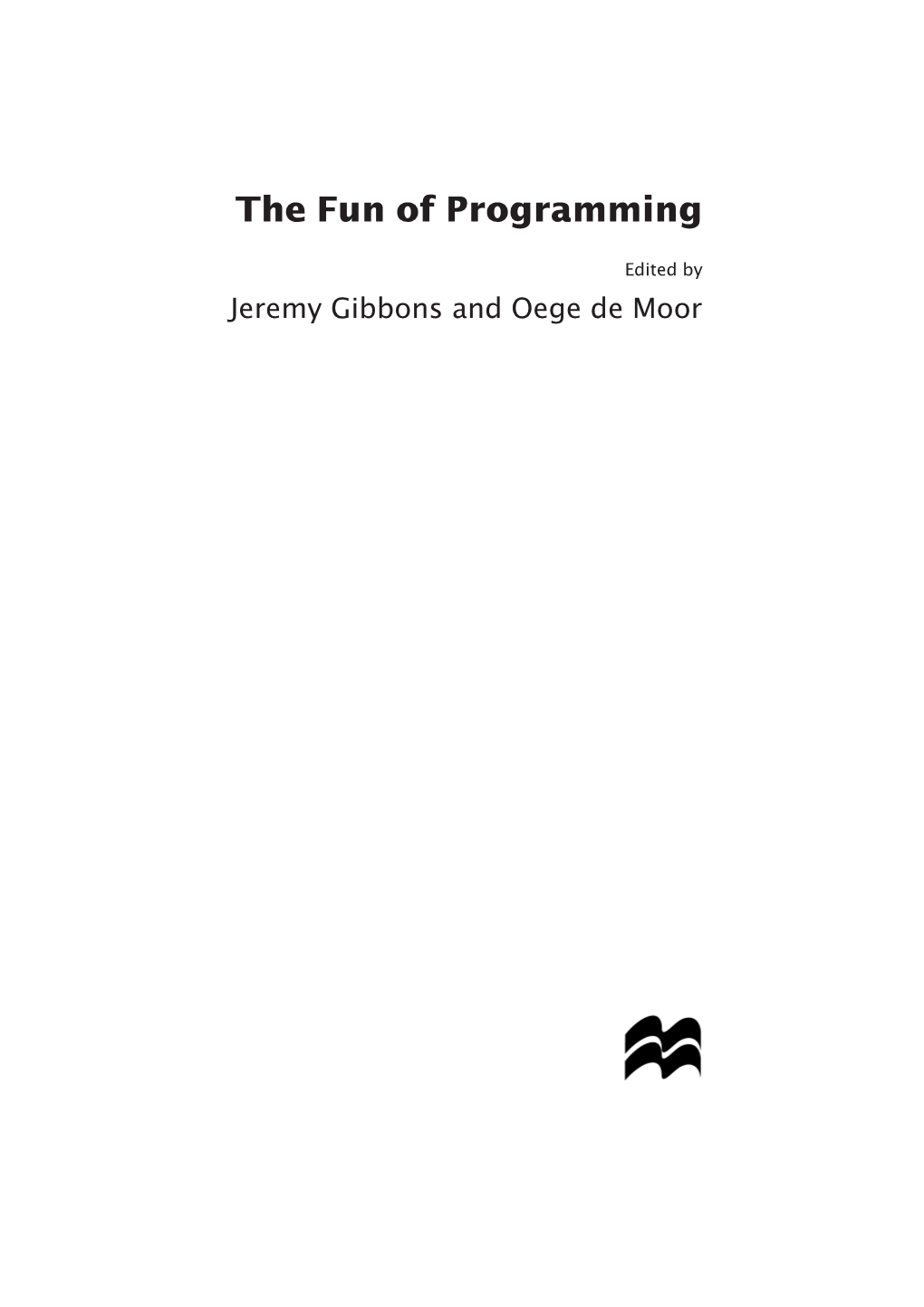 The Fun of Programming