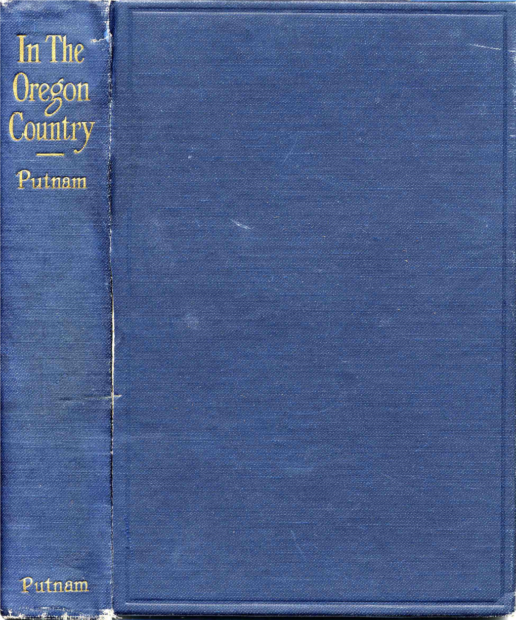 In the Oregon Country; Out-Doors in Oregon, Washington, And