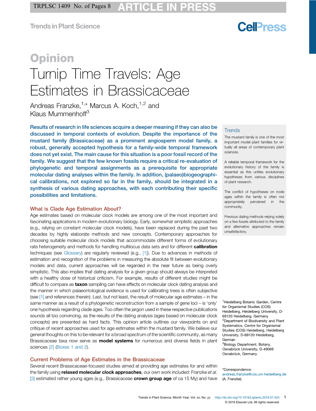 Turnip Time Travels: Age Estimates in Brassicaceae Andreas Franzke,1,* Marcus A
