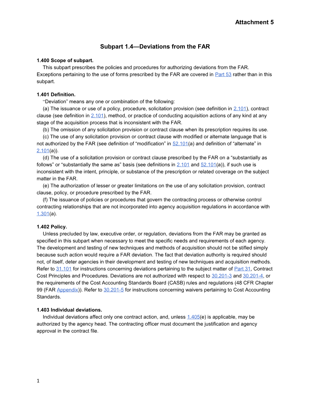 Subpart 1.4 Deviations from the FAR