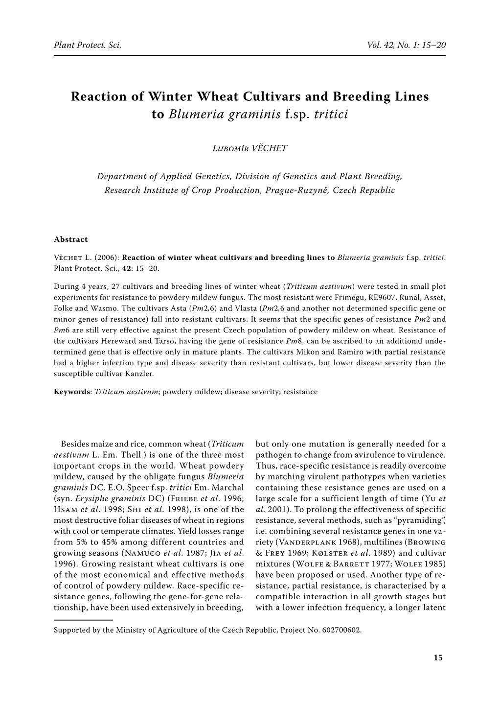 Reaction of Winter Wheat Cultivars and Breeding Lines to Blumeria Graminis F.Sp