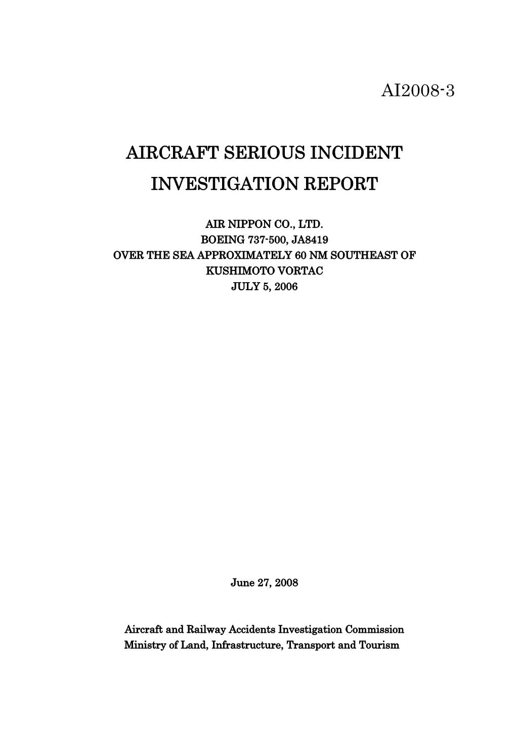 Ai2008-3 Aircraft Serious Incident Investigation Report