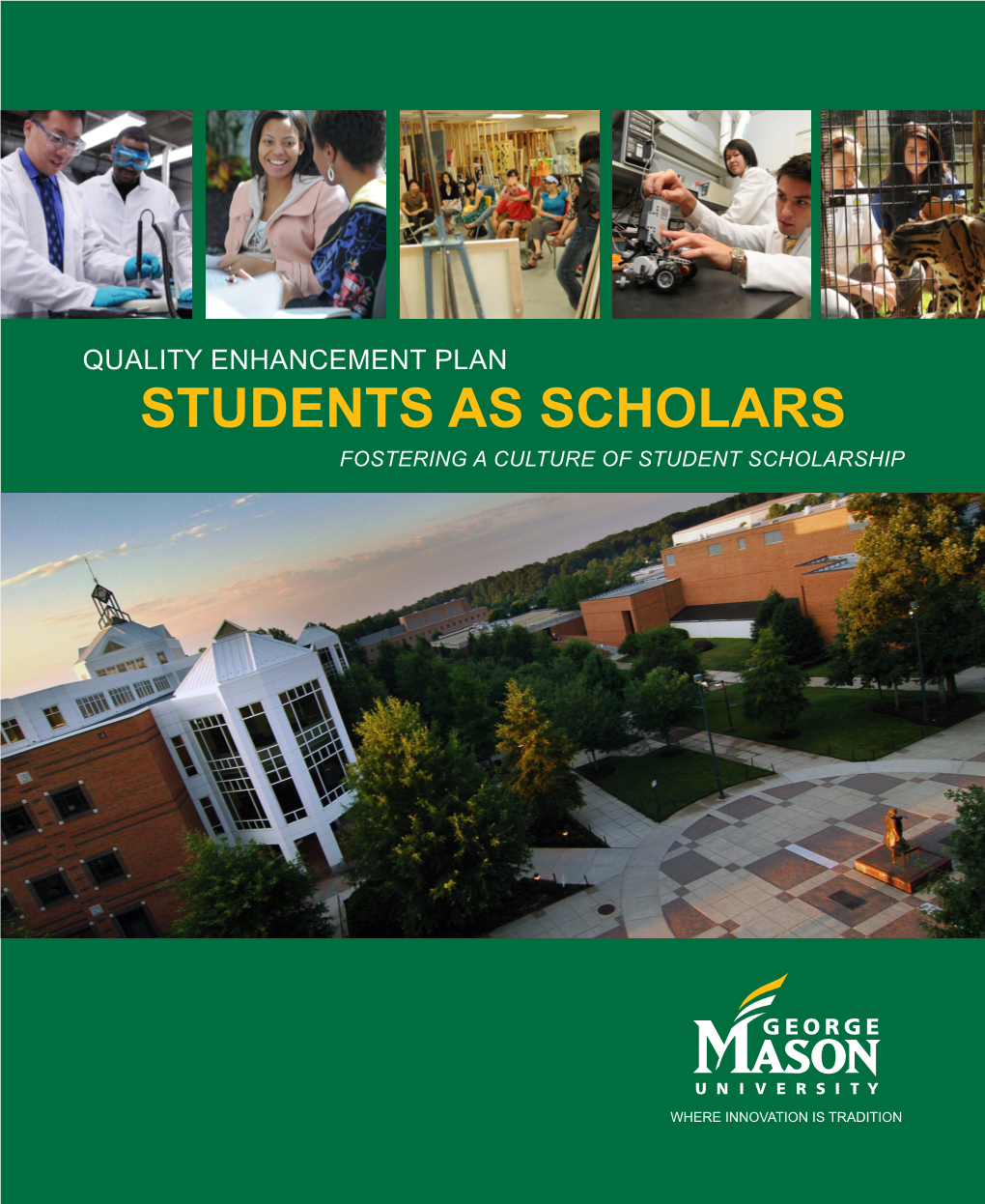 Students As Scholars Fostering a Culture of Student Scholarship